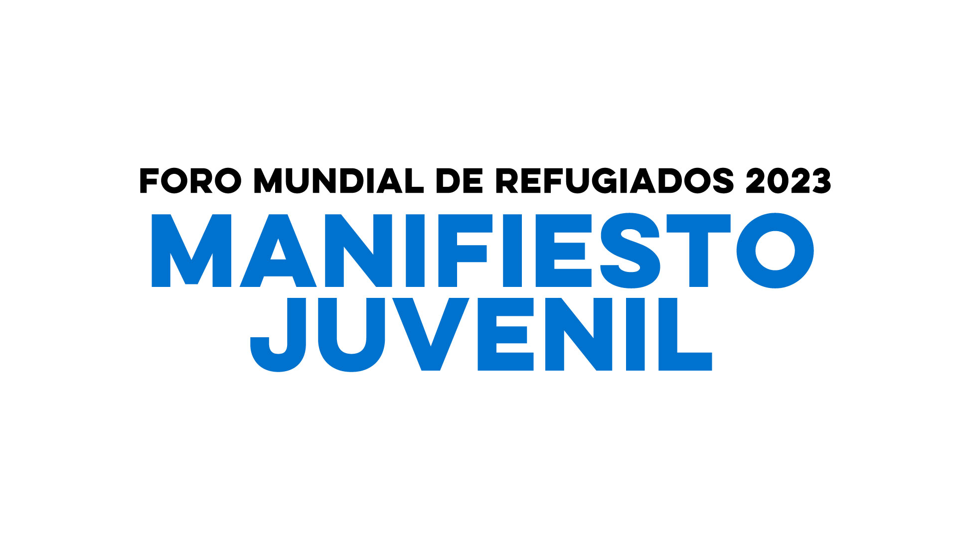 Manifiesto juvenil: foro mundial de refugiados 2023